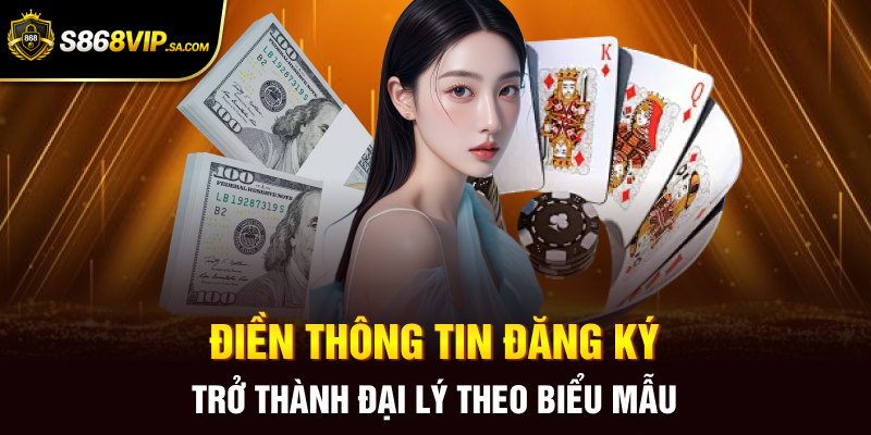 Điền thông tin đăng ký trở thành đại lý theo biểu mẫu