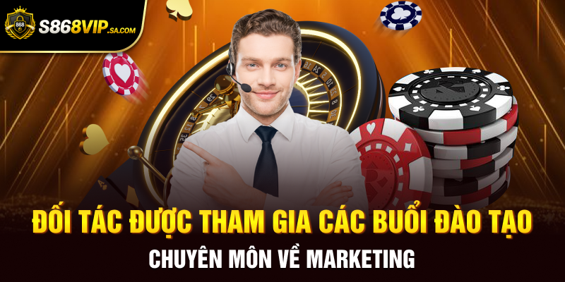 Đối tác được tham gia các buổi đào tạo chuyên môn về marketing