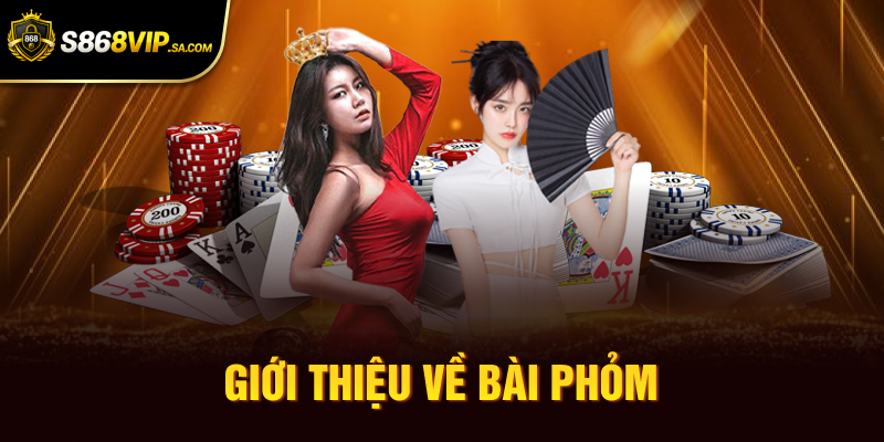 Giới thiệu về bài phỏm